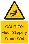 CAUTION Floor Slippery Sign